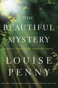 The Beautiful Mystery: A Chief Inspector Gamache Novel (h�ftad)
