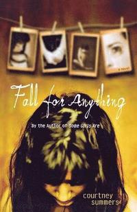 Fall for Anything (h�ftad)