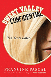 Sweet Valley Confidential: Ten Years Later (inbunden)