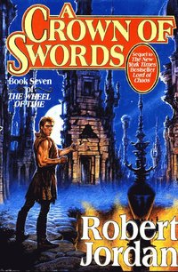 A Crown of Swords: Book Seven of 'The Wheel of Time' (inbunden)