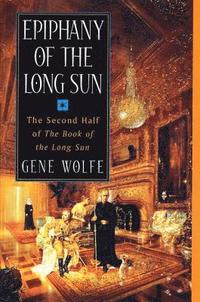 Epiphany of the Long Sun (h�ftad)