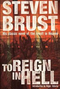 To Reign in Hell (h�ftad)