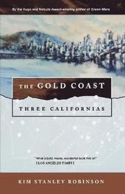 The Gold Coast: Three Californias (h�ftad)