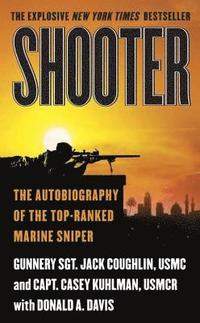 Shooter: The Autobiography of the Top-Ranked Marine Sniper (pocket)