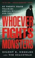 Whoever Fights Monsters