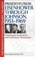 Presidents from Eisenhower through Johnson, 1953-1969