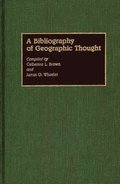 A Bibliography of Geographic Thought