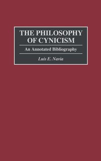 The Philosophy of Cynicism (inbunden)