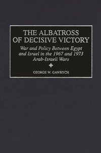 The Albatross of Decisive Victory