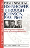 Presidents from Eisenhower through Johnson, 1953-1969