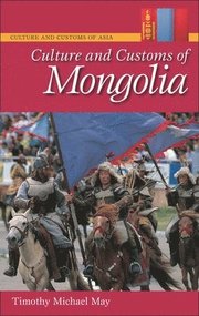 Culture and Customs of Mongolia (inbunden)