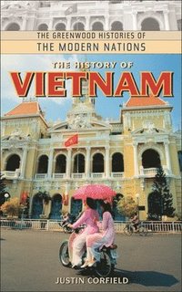 The History of Vietnam (inbunden)