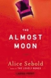 The Almost Moon (inbunden)
