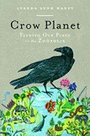 Crow Planet (h�ftad)