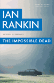The Impossible Dead (inbunden)