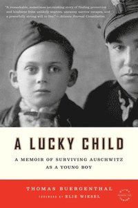 A Lucky Child: A Memoir of Surviving Auschwitz as a Young Boy (ljudbok)