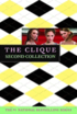 The Clique: The Second Collection