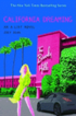 California Dreaming: An A-List Novel
