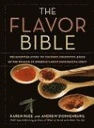 The Flavor Bible: The Essential Guide to Culinary Creativity, Based on the Wisdom of America's Most Imaginative Chefs (h�ftad)