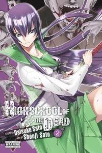 Highschool of the Dead: v. 2 (h�ftad)