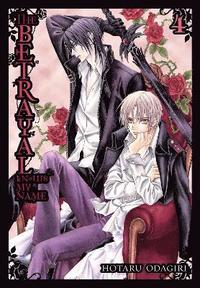 The Betrayal Knows My Name: v. 4 (h�ftad)