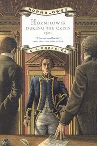Hornblower During The Crisis (h�ftad)