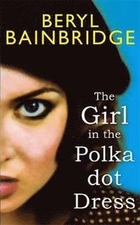 The Girl in the Polka Dot Dress (inbunden)