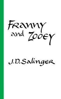 Franny and Zooey (h�ftad)
