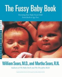 Parenting the Fussy Baby (h�ftad)