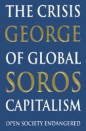 Crisis Of Global Capitalism (inbunden)