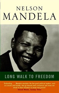 A Long Walk to Freedom (inbunden)