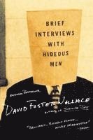 Brief Interviews with Hideous Men (h�ftad)