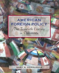 American Foreign Policy (h�ftad)
