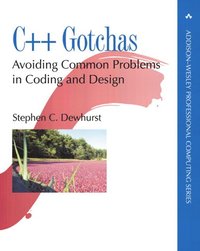 C++ Gotchas (h�ftad)