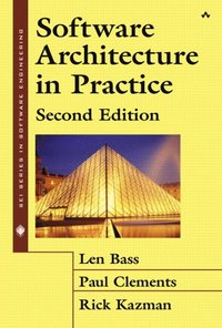 Software Architecture in Practice 2nd Edition (h�ftad)