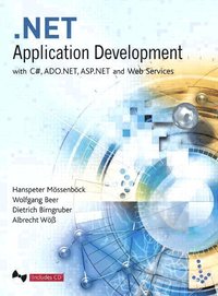 .NET Application Development with C#, ADO.NET, ASP.NET & Web Services Book/CD Package ()