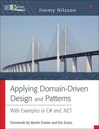Applying Domain-Driven Design & Patterns (h�ftad)