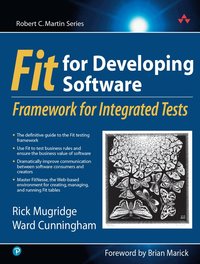 Fit for Developing Software: Framework for Integrated Tests (h�ftad)