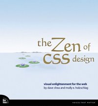 Zen of CSS Design: The Visual Beauty for the Web (h�ftad)