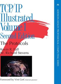 TCP/IP Illustrated, Volume 1: The Protocols 2nd Edition (h�ftad)