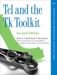 Tcl and the Tk Toolkit, 2nd Edition (h�ftad)