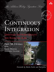 Continuous Integration: Improving Software Quality & Reducing Risk (h�ftad)
