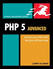 PHP 5 Advanced: Visual QuickPro Guide (h�ftad)