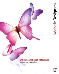 Adobe InDesign CS2 Official JavaScript Reference (h�ftad)