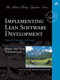 Implementing Lean Software Development: From Concept to Cash (h�ftad)