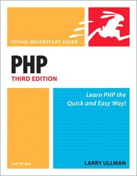 PHP For the Web: Visual Quickstart Guide 3rd Edition (h�ftad)