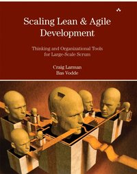 Scaling Lean and Agile Development: Thinking and Organizational Tools for Large-Scale Scrum (inbunden)