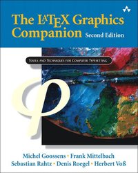 The LaTeX Graphics Companion 2nd Edition (h�ftad)