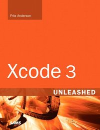 Xcode 3 Unleashed Book/CD Package ()