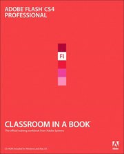 Adobe Flash CS4 Professional Classroom in a Book, Book/CD Package